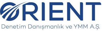 ORIENT DENETİM DANIŞMANLIK VE YEMİNLİ MALİ MÜŞAVİRLİK A.Ş.